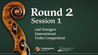 Round 2 - Session 1 - 2nd Stuttgart International Violin Competition