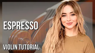 SUPER EASY: How to play Espresso  by Sabrina Carpenter on Violin (Tutorial)