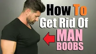 Lose Your MAN BOOBS! (4 Chest Fat Reduction Tips)