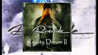 Riverside - Out Of Myself - Reality Dream II