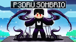 Virei o P3DRU SOMBRIO por 24 HORAS no Minecraft