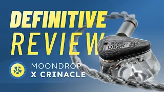 Moondrop x Crinacle Dusk: The DEFINITIVE review
