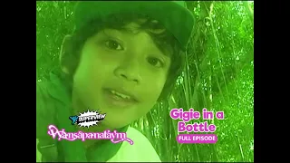 Wansapanataym: Gigie in a Bottle Full Episode | YeY Superview