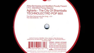 Afrika Bambaataa and WestBam - Agharta - The City Of Shamballa (TechnoLectro Long Mix)