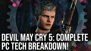 [4K] Devil May Cry 5 PC Tech Analysis + Xbox One X Comparison: Everything You Need to Know!