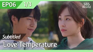 [CC/FULL] Love Temperature EP06 (1/3) | 사랑의온도