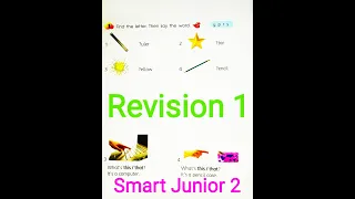 Revision 1. Smart Junior 2.