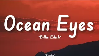 Billie Eilish - Ocean Eyes (Lyrics)