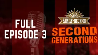 Second Generation Full Episode Three