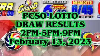 PCSO LOTTO RESULT | 2PM-5PM-9PM DRAW | FEBRUARY 13, 2023