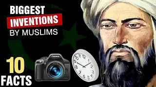 10 Biggest Muslim Inventions