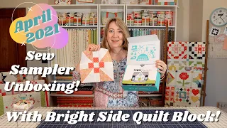 April 2021 Sew Sampler with Bright Side Quilt Block #1