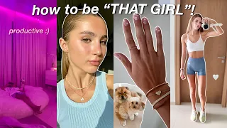 the ultimate guide to being “THAT GIRL” 2023! *healthy & productive lifestyle*