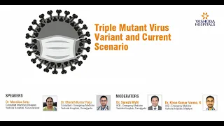 Triple Mutant Virus Variant and Current Scenario | Webinar | Yashoda Hospitals