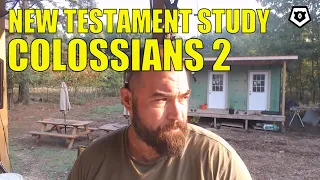 The Law was Nailed to The Cross - Colossians 2 - New Testament Bible Study