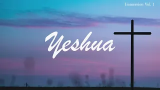 Yeshua Instrumental || 5 Hour Piano Instrumental for Prayer and Worship