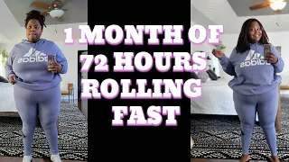 FASTING 1 MONTH CHALLENGE FOR WEIGHT LOSS | Rolling 72s