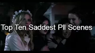 Top Ten Saddest PLL Moments