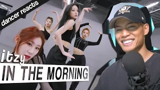 Dancer Reacts to ITZY - IN THE MORNING Dance Practice (Moving Ver.)