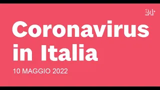 Coronavirus: bollettino del 10 maggio 2022