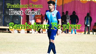 Best Goals Sambalpur Fc Player Prasanta oram/ Bandbahal playground