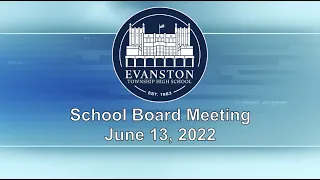 School Board Meeting 6/13/22