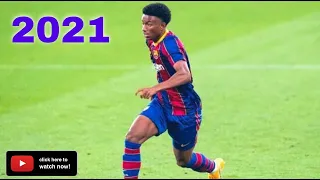 Alejandro Balde ◾ Young Talent - Future of Barcelona 2021 HD