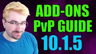 THE BEST ADDONS FOR 10.1.5 PVP! | DRAGONFLIGHT SEASON 2 PVP