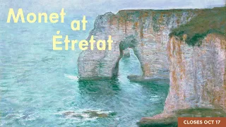 Monet at Étretat | Jul 1 – Oct 17 | Seattle Art Museum