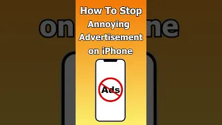 How to Stop Annoying  Advertisement on iPhone