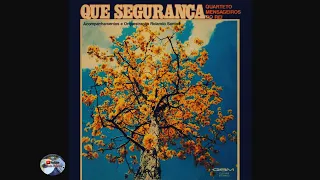 Quarteto Mensageiros do Rei - Que Segurança (1981)