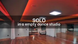 Solo but you're in a dance studio