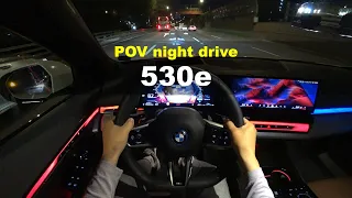 2024 BMW 530e POV night drive