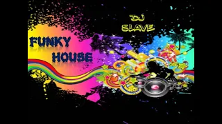 FUNKY DISCO HOUSE ★FUNKY GROOVE JACKIN' HOUSE ★ SESSION  351  ★ MASTERMIX #DJSLAVE