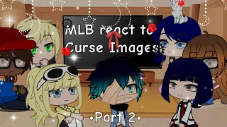 MLB React to Cursed Images∆Kinda Rushed∆Miraculous Ladybug∆Gacha Club∆Read Description