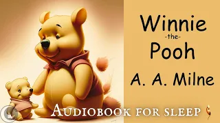 Sleep Audiobook: Winnie-the-Pooh by A. A. Milne (Story reading in English)
