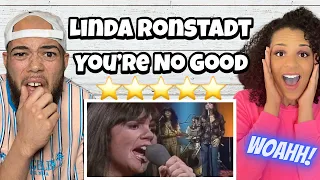FIRST TIME HEARING Linda Ronstadt - You’re No Good REACTION