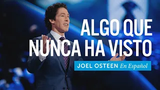 Joel Osteen - En Español✋ Algo Que Nunca Has Visto 🎀#Joelosteen 🎀