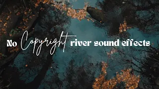 No Copyright River Sound Effects [ Royalty free ]
