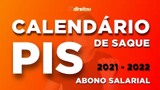 NOVO Calendário Abono Salarial do PIS 2021 - 2022