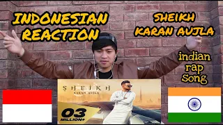 Sheikh | Karan Aujla | Rupan Bal | Manna | Punjabi Song 2020 ( INDONESIAN REACTION )