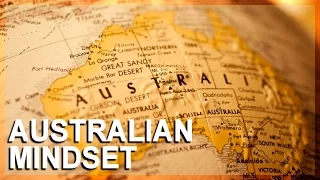 Understanding the Australian mindset