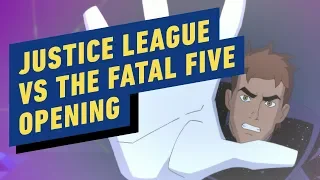 Justice League vs. The Fatal Five - Opening Scene