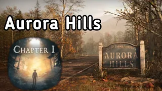 Aurora Hills Chapter 1 Walkthrough