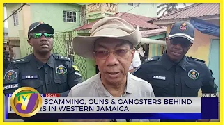 Lottery Scamming, Guns & Gangsters behind Murders in Western Jamaica | TVJ News