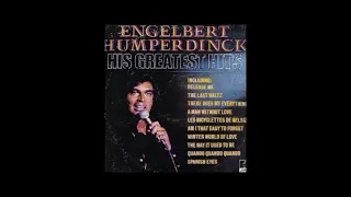 Engelbert Humperdinck  -- His Greatest  Hits