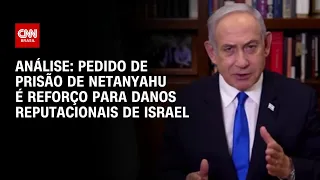 Análise: Prisão de Netanyahu seria reforço para os danos reputacionais de Israel | CNN PRIME TIME