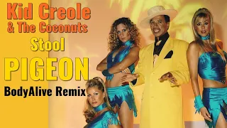 Kid Creole & The Coconuts - Stool Pigeon (BodyAlive Multitracks Remix) 💯% 𝐓𝐇𝐄 𝐑𝐄𝐀𝐋 𝐎𝐍𝐄! 👍