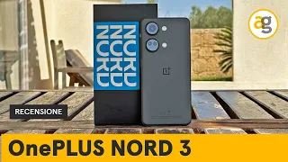 RECENSIONE OnePLUS NORD 3. EQUILIBRATISSIMO