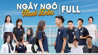 Ngây Ngô Thuở Đầu | Phim Tình Cảm Học Đường Gãy Media